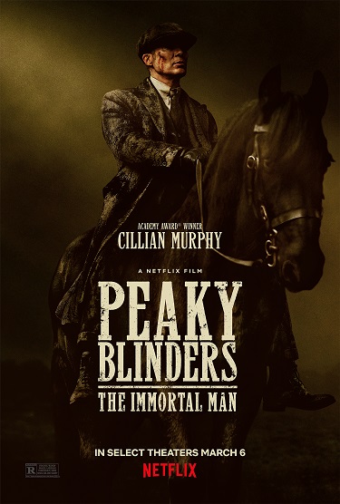 Peaky Blinders:The Immortal Man